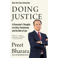 Doing Justice: A Prosecutor's Thoughts on Crime, Punishment, and the Rule of Law