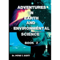 Adventures in Earth and Environmental Science: Book 2