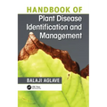 Handbook of Plant Disease Identification and Management