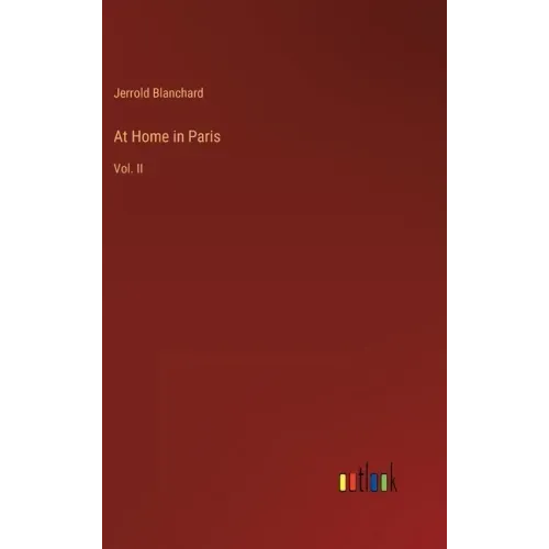 At Home in Paris: Vol. II