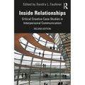 Inside Relationships: Critical Creative Case Studies in Interpersonal Communication