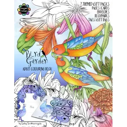 Bird Garden Adult Colouring Book: Themed Gift Packs to Colour and Assemble - Pages, Cards, Envelopes, Bookmarks, Gift Bags & Tags