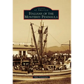 Italians of the Monterey Peninsula