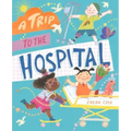 A Trip to the Hospital