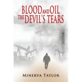 Blood and Oil; The Devil's Tears The Russian Trilogy Book 3