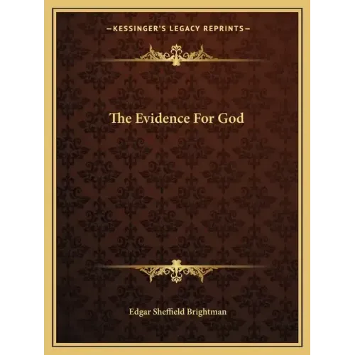 The Evidence for God
