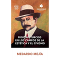 Froylán Turcios en los Campos de la Estética y el Civismo