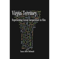 Virgin Territory: Representing Sexual Inexperience in Film