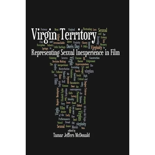 Virgin Territory: Representing Sexual Inexperience in Film