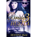 Bride of a Hustla 3: After the Pain