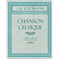Chanson Celtique - A Music Score for Viola and Piano