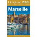 Marseille - The Delaplaine 2022 Long Weekend Guide