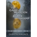 The Game Warden of Black Swamp