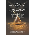 Within and Without Time