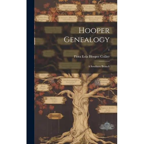Hooper Genealogy: a Southern Branch; 1