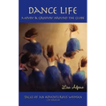 Dance Life: Movin' & Groovin' Around the Globe