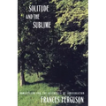 Solitude and the Sublime: The Romantic Aesthetics of Individuation
