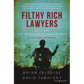 Filthy Rich Lawyers: The Education of Ryan Coleman