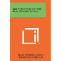 The Structure Of The Real Number System
