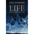 Life Interrupted