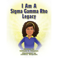 I am a Sigma Gamma Rho Legacy