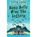 Nana Belle Wins The Lottery