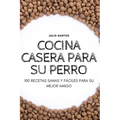 Cocina Casera Para Su Perro