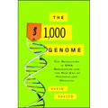 The $1,000 Genome: The Revolution in DNA Sequencing and the New Era of Personalized Medicine