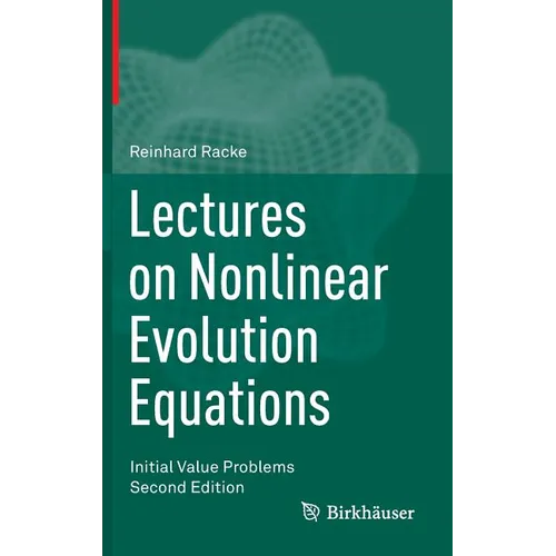 Lectures on Nonlinear Evolution Equations: Initial Value Problems