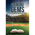 Diamond Gems: Life Lessons between the Lines