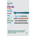 Race, Gender, and Leadership in Nonprofit Organizations