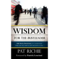 Wisdom for the BusyLeader