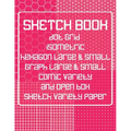 Sketch Book: Dot Grid, Isometric, Hexagon, Graph, Comic Book, and Open Box Sketch Variety Paper Notebook for Drawing Doodling and Sketching Coral Pink