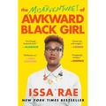 The Misadventures of Awkward Black Girl