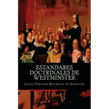 Estandares Doctrinales de Westminster