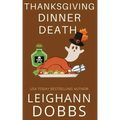 Thanksgiving Dinner Death