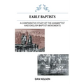 A Comparative Study of the Anabaptist and English Baptist Movements