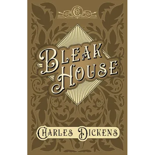Bleak House: With Appreciations and Criticisms By G. K. Chesterton