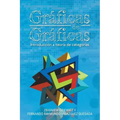 Gráficas De Gráficas: Introducción a Teoría De Categorías
