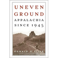 Uneven Ground: Appalachia since 1945