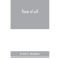 Power of will