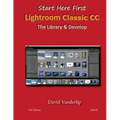 Adobe Lightroom CC & 6: The Library & Develop