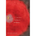 A Little More Red Sun on the Human: New & Selected Poems
