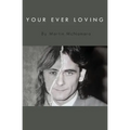 Your Ever Loving: The true prison story Paul Hill, one of the Guildford Four