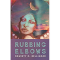 Rubbing Elbows