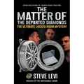 The Matter of the Departed Diamonds