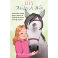 Lily Makes A Way