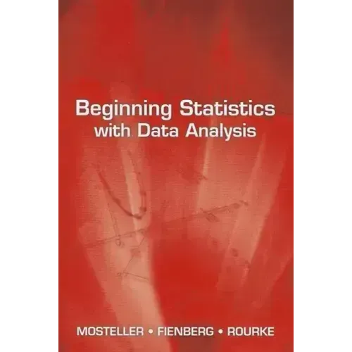 Beginning Statistics with Data Analysis
