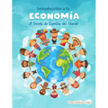 Introduccion a la Economia a traves de Cuentos del Mundo: Una introduccion a la economia para jovenes, dummies, y adultos.