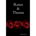 Roses & Thorns